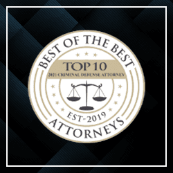 Best of the Best: Top 10 Criminal Defense Attorney Since 2020