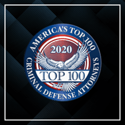 America's Top 100 Criminal Defense Attorneys 2020