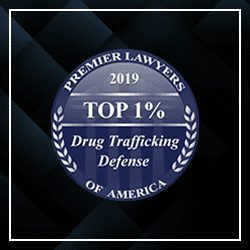 2019 Top 1% Drug Trafficking Defense Lawyer
