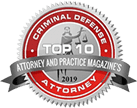 Attorney and Practice Magazine's Top 10 Criminal Defense Attorne